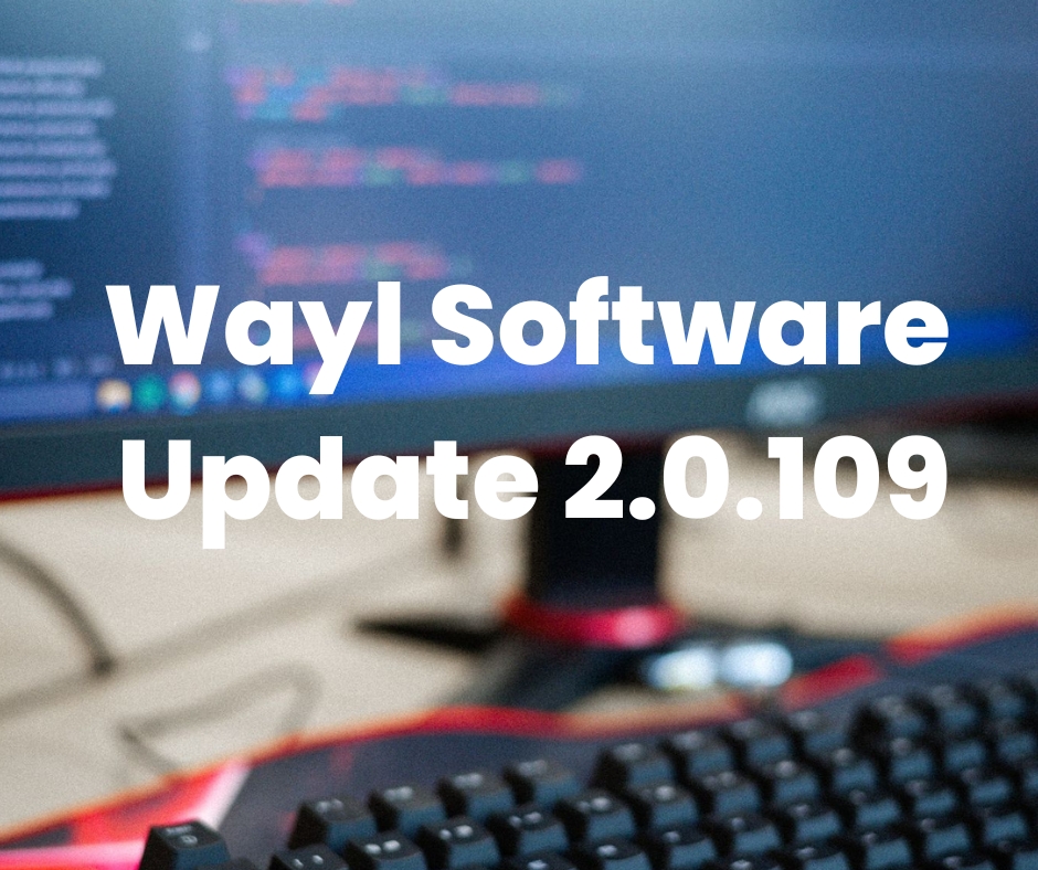 WAYL Software update 2.0.109
